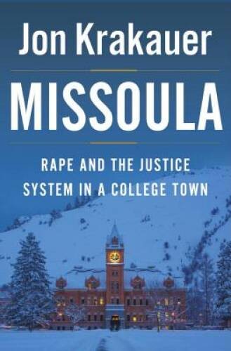 Missoula rape and - missoula:,